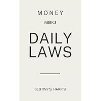 Daily Laws of Money: Mindset (Week 3) (52 Weeks On Money) Daily Laws of Money: Mindset (Week 3) (52 Weeks On Money) Kindle Paperback