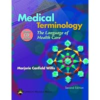 Medical Terminology: The Language of Health Care (Medical Terminology: The Language of Health Care ( Willis)) Medical Terminology: The Language of Health Care (Medical Terminology: The Language of Health Care ( Willis)) eTextbook Paperback