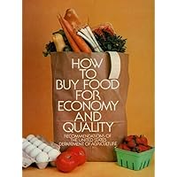 How to Buy Food for Economy and Quality How to Buy Food for Economy and Quality Kindle Paperback