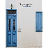 Property Inspection Checklists Notebook: Great for Business or Personal Inspections Logbook