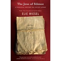 The Jews of Silence: A Personal Report on Soviet Jewry The Jews of Silence: A Personal Report on Soviet Jewry Kindle Paperback Hardcover