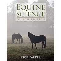 Equine Science, 4th Edition Equine Science, 4th Edition Hardcover Kindle Paperback