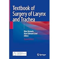 Textbook of Surgery of Larynx and Trachea Textbook of Surgery of Larynx and Trachea Kindle Hardcover Paperback