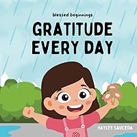 Gratitude Everyday: Blessed Beginnings