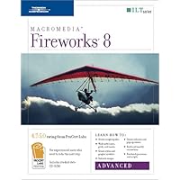 Course IL: Fireworks 8: Advanced: with CD Course IL: Fireworks 8: Advanced: with CD Spiral-bound
