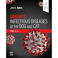 Greene's Infectious Diseases of the Dog and Cat Greene's Infectious Diseases of the Dog and Cat Hardcover Kindle
