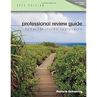 Professional Review Guide for the RHIA and RHIT Examinations, 2013 Edition Professional Review Guide for the RHIA and RHIT Examinations, 2013 Edition Paperback