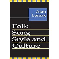 Folk Song Style and Culture Folk Song Style and Culture Paperback eTextbook Hardcover