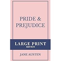 Pride and Prejudice: Large Print Edition Pride and Prejudice: Large Print Edition Mass Market Paperback Kindle Audible Audiobook Hardcover Paperback MP3 CD Flexibound