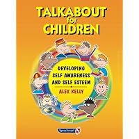 Talkabout for Children: Developing self awareness and self esteem Talkabout for Children: Developing self awareness and self esteem Paperback Spiral-bound