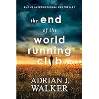 The End of the World Running Club The End of the World Running Club Kindle Audible Audiobook Paperback Library Binding Audio CD