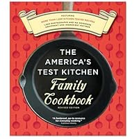 The America's Test Kitchen Family Cookbook, Heavy-Duty Revised Edition The America's Test Kitchen Family Cookbook, Heavy-Duty Revised Edition Ring-bound Hardcover