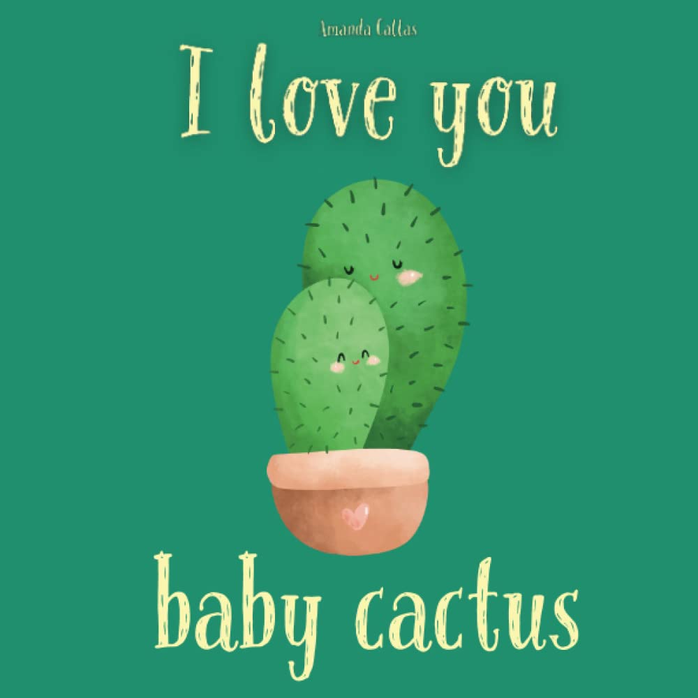 I Love You Baby Cactus