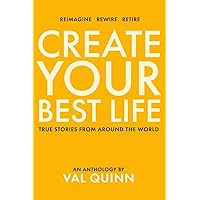 Create Your Best Life Create Your Best Life Kindle Paperback