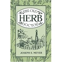 The Old Herb Doctor The Old Herb Doctor Paperback