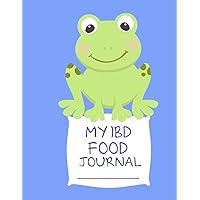 My IBD Journal: For Kids with Crohn's; Ulcerative Colitis; Inflammatory Bowel Disease