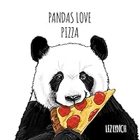 Pandas Love Pizza Pandas Love Pizza Board book