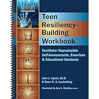 Teen Resiliency-Building Workbook (Teen Mental Health and Life Skills Workbook Series) (Spiral-Bound) Teen Resiliency-Building Workbook (Teen Mental Health and Life Skills Workbook Series) (Spiral-Bound) Spiral-bound