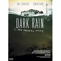 Dark Rain: A New Orleans Story Dark Rain: A New Orleans Story Hardcover Paperback Mass Market Paperback