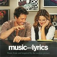 Music and Lyrics Original Soundtrack Music and Lyrics Original Soundtrack Audio CD