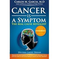 Cancer Is A Symptom - 2nd Edition Cancer Is A Symptom - 2nd Edition Paperback