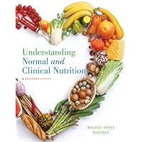 Understanding Normal and Clinical Nutrition Understanding Normal and Clinical Nutrition Hardcover eTextbook Loose Leaf