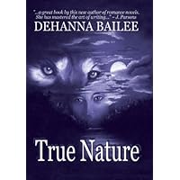 True Nature True Nature Kindle Paperback