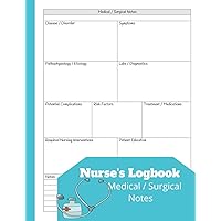 Nurse's Logbook: Medical / Surgical Notes