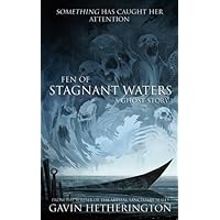 Fen of Stagnant Waters: A Ghost Story