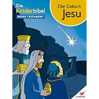 Die Kinderbibel - Comic Die Geburt Jesu (German Edition)