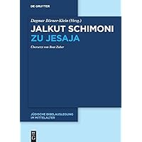 Jalkut Schimoni zu Jesaja (German Edition) Jalkut Schimoni zu Jesaja (German Edition) Kindle Hardcover