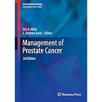 Management of Prostate Cancer (Current Clinical Urology) Management of Prostate Cancer (Current Clinical Urology) Hardcover Kindle