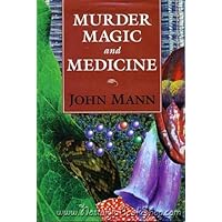 Murder, Magic, and Medicine Murder, Magic, and Medicine Hardcover Paperback