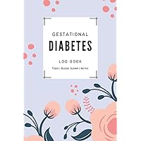 Gestational Diabetes Log Book | Diabetes journal with food and blood sugar log: Gestational diabetes tracker | Pregnancy diabetes log book purple - 6 x 9 inches