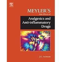 Meyler's Side Effects of Analgesics and Anti-inflammatory Drugs Meyler's Side Effects of Analgesics and Anti-inflammatory Drugs Kindle Hardcover Paperback