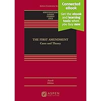 The First Amendment: Cases and Theory [Connected Ebook] (The Aspen Casebooks) The First Amendment: Cases and Theory [Connected Ebook] (The Aspen Casebooks) Hardcover Kindle