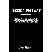 JESSICA PETTWAY: The Story Of The Social Media Influencer, Her Husband, Age And Passing Due To Cervical Cancer (THE CELEBRITY CHRONICLES)