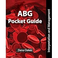 Oakes' ABG Pocket Guide and Instructional Guide 2-Book Set. 2E 2017 Oakes' ABG Pocket Guide and Instructional Guide 2-Book Set. 2E 2017 Paperback