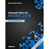 Shelly Cashman Series MicrosoftOffice 365 & Word 2016: Comprehensive Shelly Cashman Series MicrosoftOffice 365 & Word 2016: Comprehensive Paperback Loose Leaf
