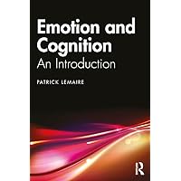 Emotion and Cognition: An Introduction Emotion and Cognition: An Introduction Kindle Hardcover Paperback