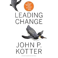Leading Change, With a New Preface by the Author Leading Change, With a New Preface by the Author Hardcover Audible Audiobook Kindle Audio CD Unbound