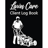 Professional Lawn care client Log book | lawn mowing and landscape appointment Logbook | track and Keep Record of your client's Information Easily | ... design: stay organized for more effectiveness