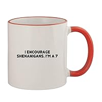 I Encourage Shenanigans. I’m A 7-11oz Ceramic Colored Rim & Handle Coffee Mug, Red