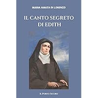Il canto segreto di Edith (Amici dello Spirito) (Italian Edition) Il canto segreto di Edith (Amici dello Spirito) (Italian Edition) Paperback