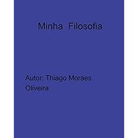 Minha Filosofia (Portuguese Edition) Minha Filosofia (Portuguese Edition) Paperback