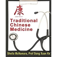Traditional Chinese Medicine Traditional Chinese Medicine Paperback Kindle