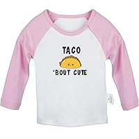 Taco Bout Cute Novelty T Shirt, Infant Baby T-Shirts, Newborn Long Sleeve Tops, Toddler Kids Graphic Tee Shirts