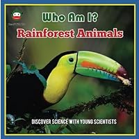 Rainforest Animals (Who Am I?)