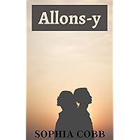 Allons-y (French Edition)