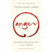 Anger: Wisdom for Cooling the Flames Anger: Wisdom for Cooling the Flames Paperback Kindle Hardcover